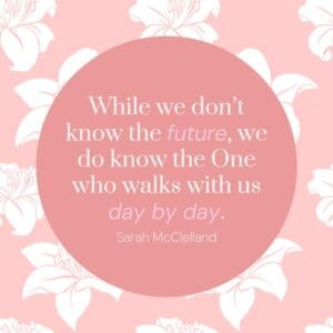 Devotionals for Christian Women | Trading Fear of the Future for Trust