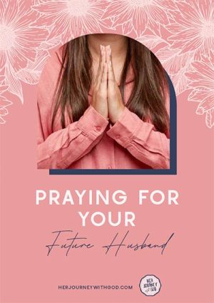 Praying-for-Your-Future-Husband